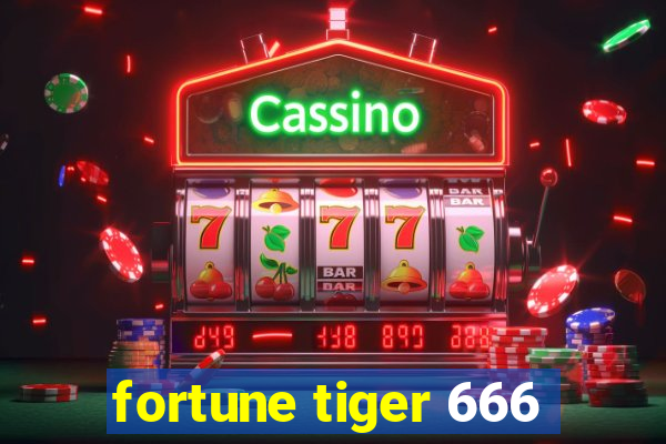 fortune tiger 666